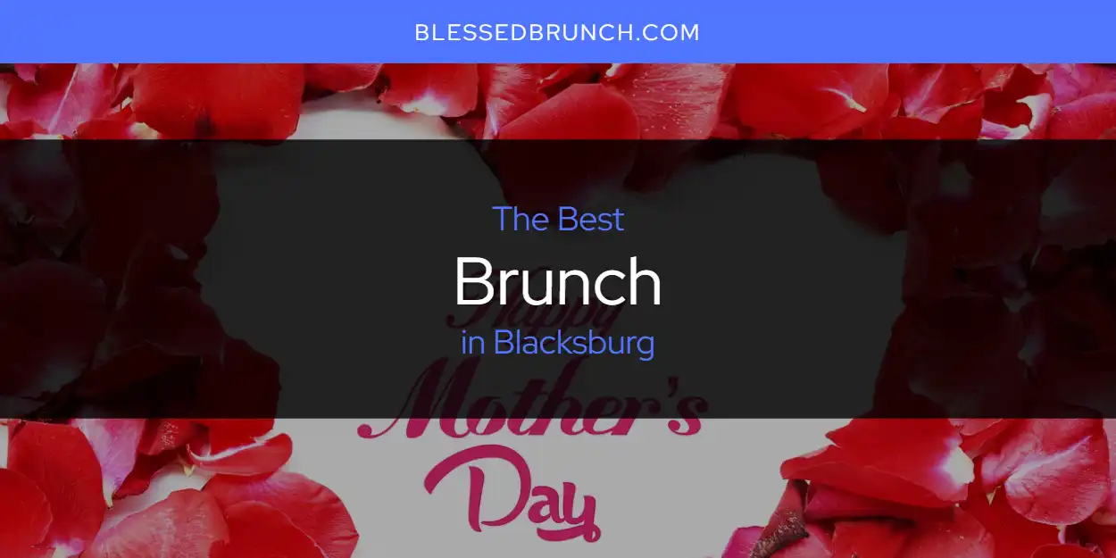 Best Brunch in Blacksburg: Complete Guide (2026)