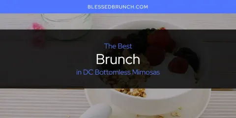 The Best Brunch in DC Bottomless Mimosas List