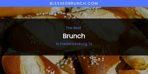 The Absolute Best Brunch in Fredericksburg TX